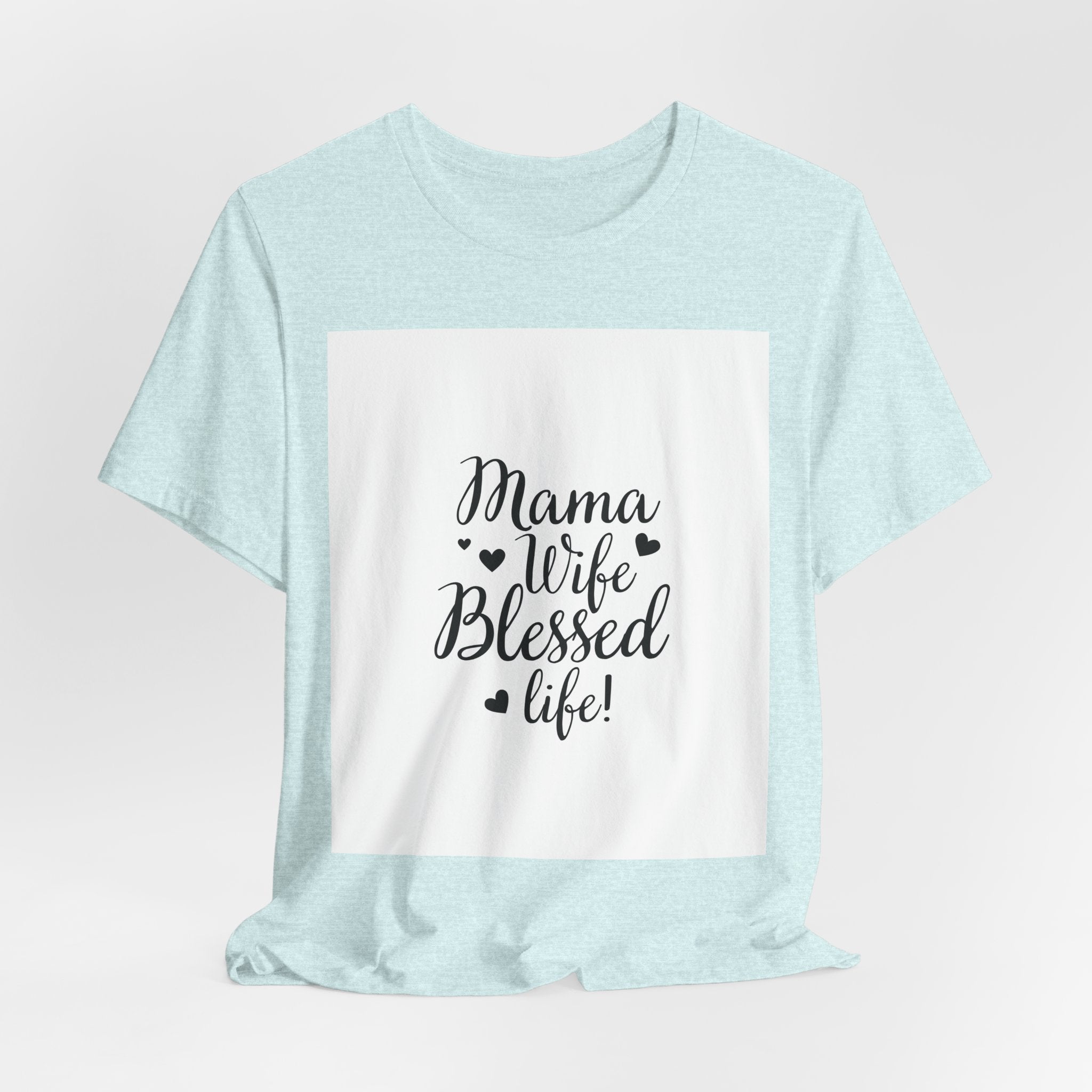 Mama Wife Blessed Life! T‑Shirt – Cute Script Family Mom Tee