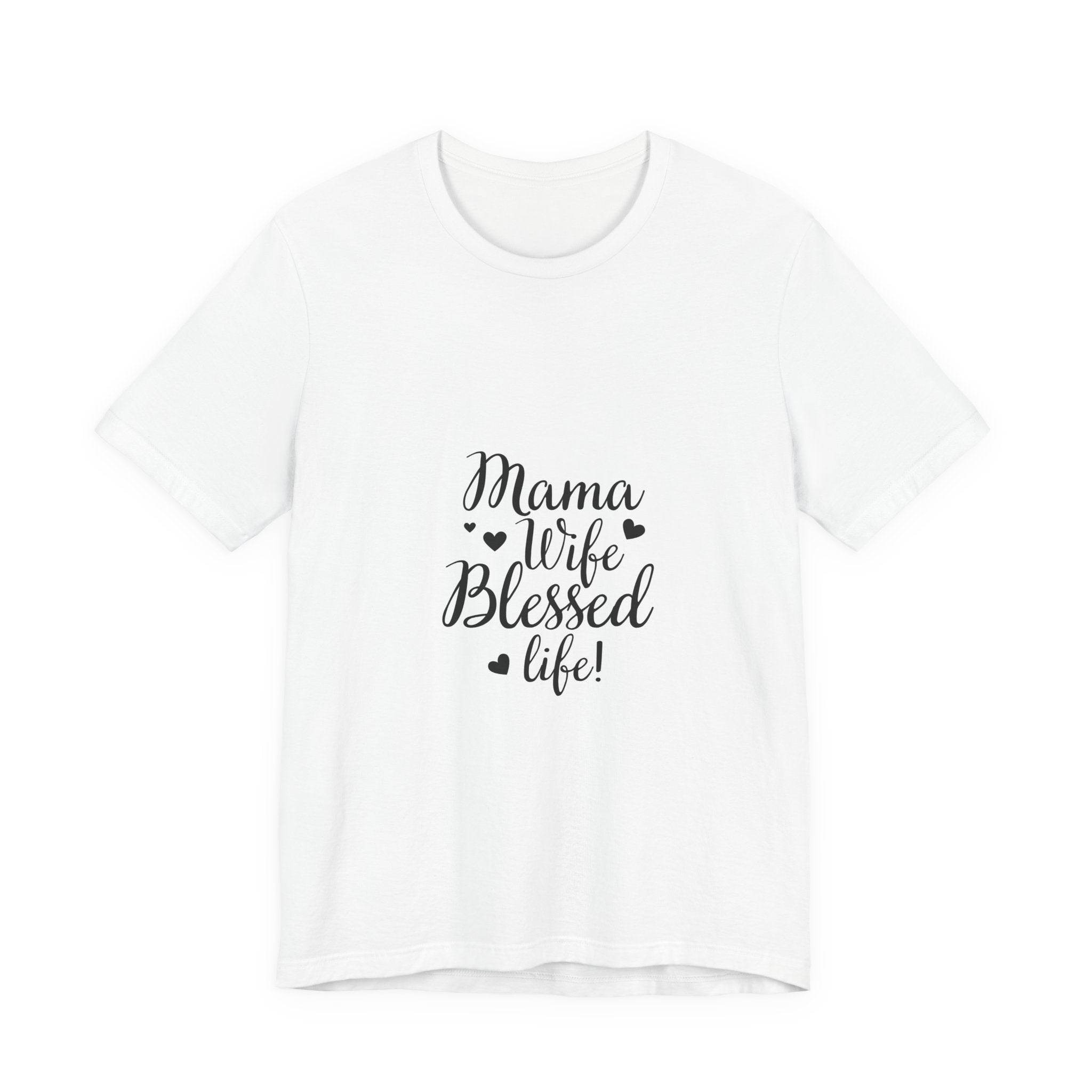 Mama Wife Blessed Life! T‑Shirt – Cute Script Family Mom Tee