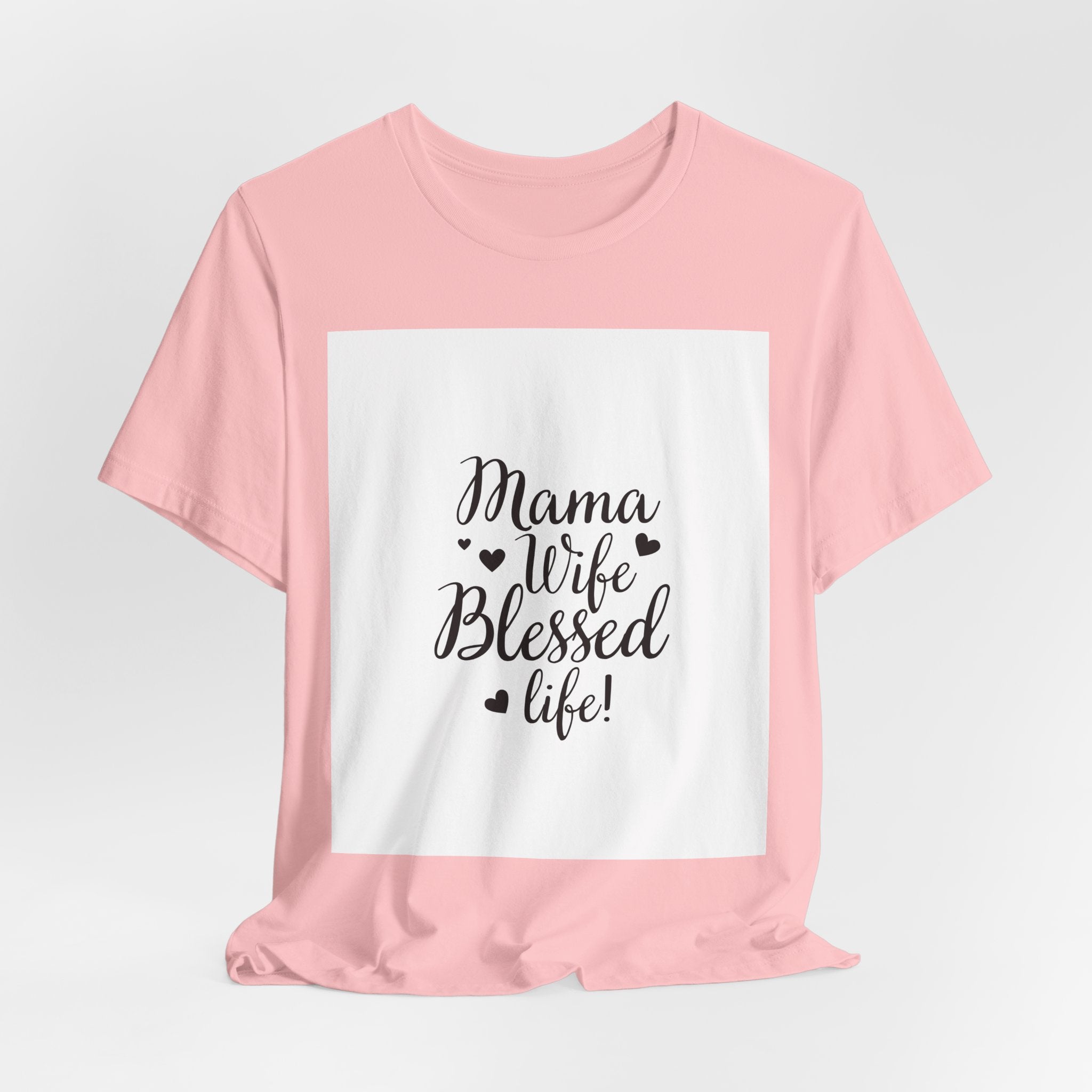 Mama Wife Blessed Life! T‑Shirt – Cute Script Family Mom Tee