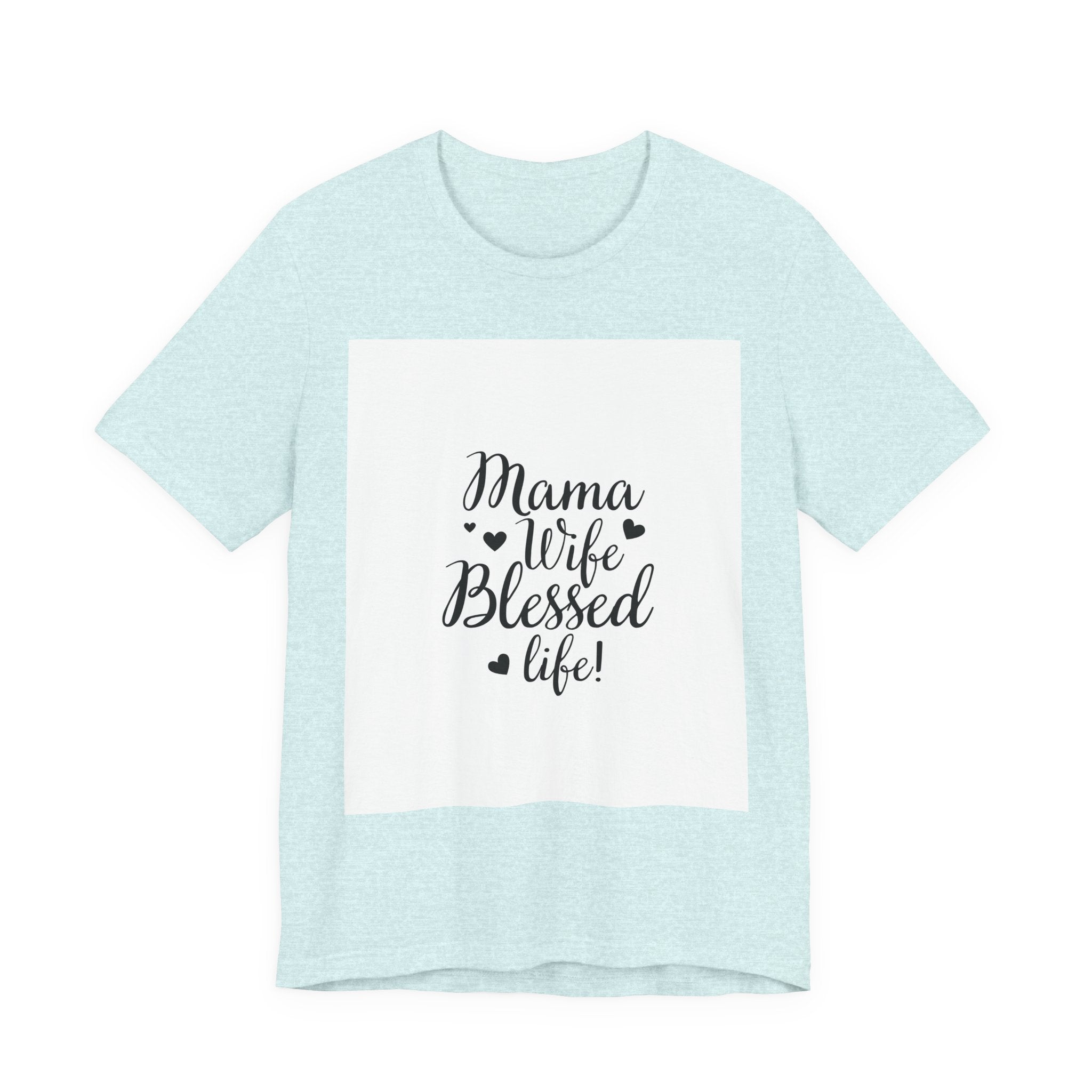 Mama Wife Blessed Life! T‑Shirt – Cute Script Family Mom Tee