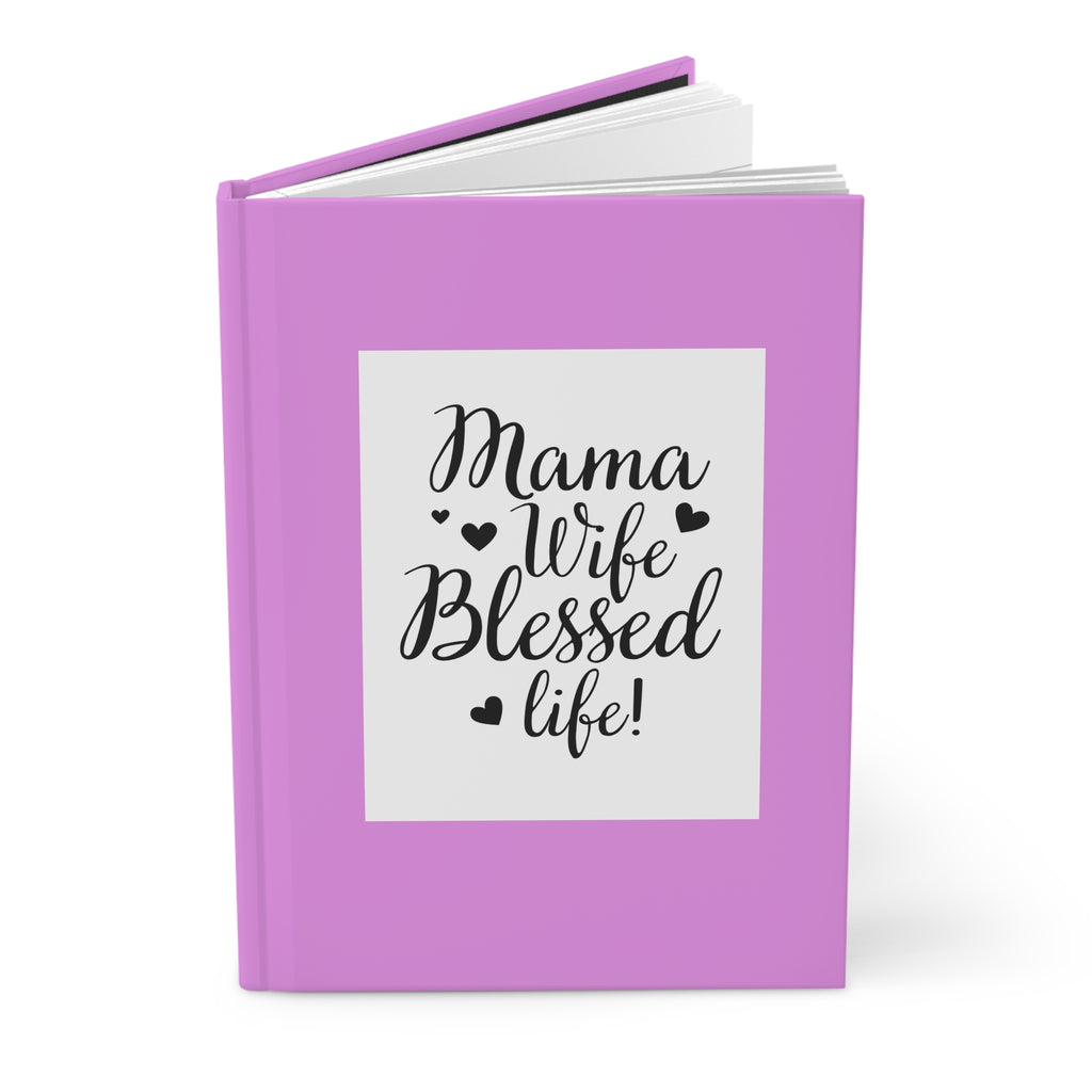 Mama Wife Blessed Life Hardcover Journal — Pink Inspirational Notebook for Moms (Matte)